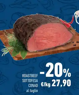 Conad Superstore Roastbeef sottofesa CONAD offerta