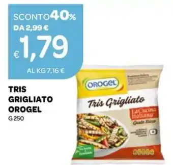 Ekom Tris grigliato OROGEL offerta