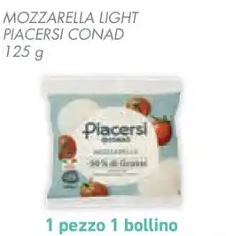 Conad Superstore Mozzarella light PIACERSI CONAD offerta
