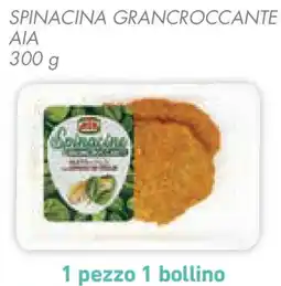 Conad Superstore Spinacina grancroccante AIA offerta