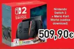 Unieuro Nintendo Switch 2 + Mario Kart World offerta