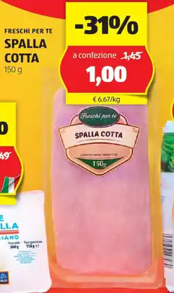 ALDI FRESCHI PER TE spalla cotta offerta