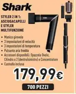 Unieuro Shark styler 2 in 1: asciugacapelli multifunzione offerta
