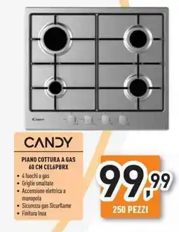 Unieuro CANDY Piano cottura a gas 60 CM CEL6PBRX offerta