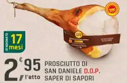Supermercati Dok Prosciutto san daniele d.o.p. SAPER DI SAPORI offerta