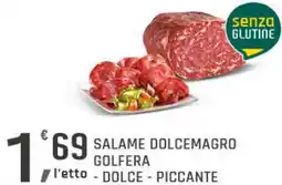 Supermercati Dok Salame dolcemagro GOLFERA offerta