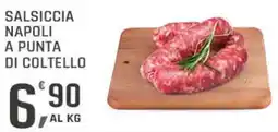 Supermercati Dok Salsiccia napoli a punta di coltello offerta