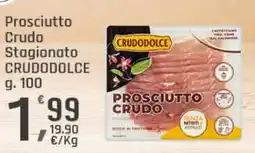 Supermercati Dok Prosciutto Crudo Stagionato CRUDODOLCE offerta