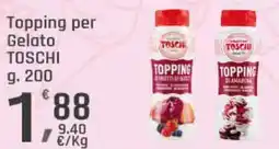 Supermercati Dok Topping per Gelato TOSCHI offerta