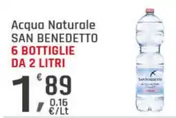 Supermercati Dok Acqua naturale san benedetto 6 bottiglie offerta
