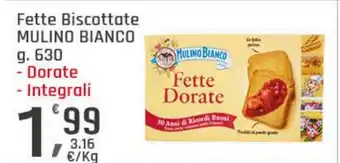 Supermercati Dok Fette Biscottate MULINO BIANCO offerta