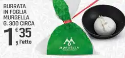 Supermercati Dok Burrata in foglia MURGELLA offerta