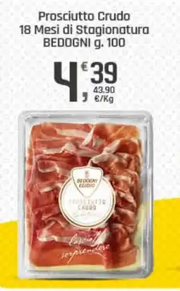 Supermercati Dok Prosciutto Crudo 18 Mesi di Stagionatura BEDOGNI offerta