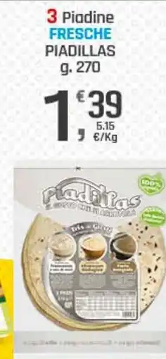 Supermercati Dok 3 piadine fresche PIADILLAS offerta