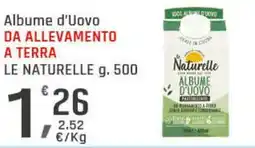 Supermercati Dok Albume d'uovo da allevamento LE NATURELLE offerta