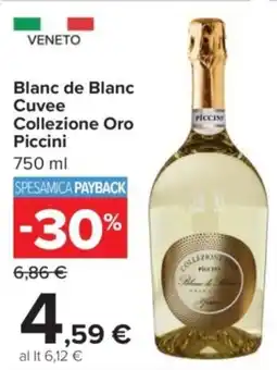 Carrefour Market Blanc de Blanc Cuvee Collezione Oro Piccini offerta