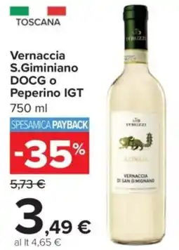 Carrefour Market Vernaccia S.Giminiano DOCG O Peperino IGT offerta
