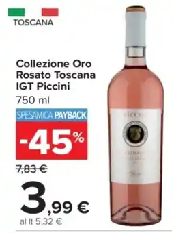 Carrefour Market Collezione Oro Rosato Toscana IGT Piccini offerta