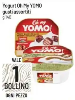IperFamila Yogurt Oh My YOMO gusti assortiti offerta