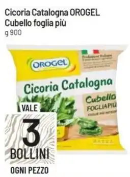 IperFamila Cicoria Catalogna OROGEL Cubello foglia più offerta