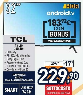 Unieuro Tv led 32 offerta