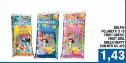 Bitar Dolfin polaretti x 10 fruit green/ fruit girl green/happy summer offerta