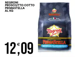 Vantaggio Cash&Carry Negroni prosciutto cotto primastella offerta
