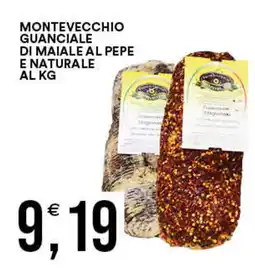 Vantaggio Cash&Carry Montevecchio guanciale di maiale al pepe e naturale offerta