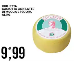 Vantaggio Cash&Carry Giulietta caciotta con latte di mucca e pecora offerta