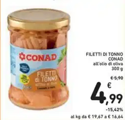 Spazio Conad Filetti di tonno CONAD all'olio di oliva offerta