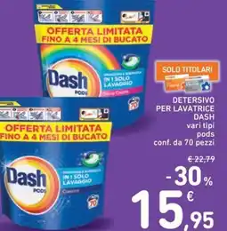 Spazio Conad Detersivo per lavatrice DASH vari tipi pods offerta