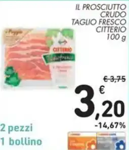 Spazio Conad Il prosciutto crudo taglio fresco CITTERIO offerta