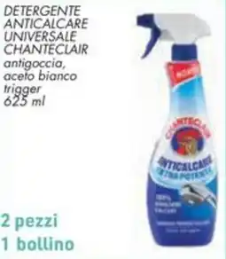 Spazio Conad Detergente anticalcare universale CHANTECLAIR offerta