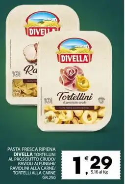 Eurospar Pasta fresca ripiena divella tortellini al prosciutto crudo/ ravioli ai funghi/ raviolini alla carne/ tortelli alla carne offerta