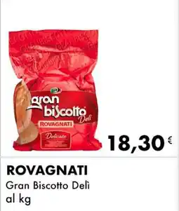 Iper Tosano ROVAGNATI Gran Biscotto Delì offerta