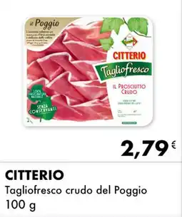 Iper Tosano CITTERIO Tagliofresco crudo del Poggio offerta