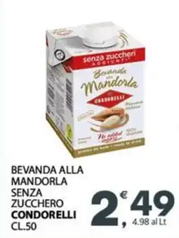 Eurospar Bevanda alla mandorla senza zucchero CONDORELLI offerta