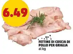 PENNY Fettine di coscia di pollo per griglia offerta