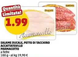 PENNY Salame ducale, petto di tacchino ACCATTATEVILLO offerta