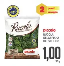 Supermercati Piccolo Piccolo rucola della piana del sele igp offerta