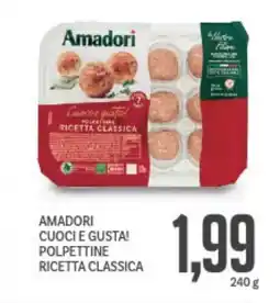 Supermercati Piccolo Amadori cuoci e gusta! polpettine ricetta classica offerta
