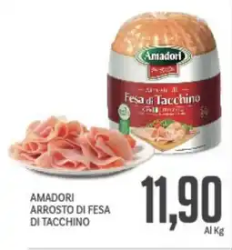 Supermercati Piccolo Amadori arrosto di fesa di tacchino offerta
