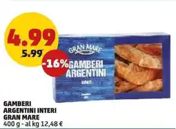 PENNY Gamberi argentini interi GRAN MARE offerta