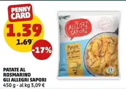 PENNY Patate al rosmarino GLI ALLEGRI SAPORI offerta