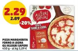 PENNY Pizza margherita forno a legna GLI ALLEGRI SAPORI offerta