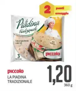 Supermercati Piccolo Piccolo la piadina tradizionale offerta