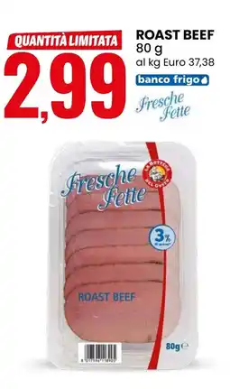 Eurospin Roast beef Fresche Fette offerta