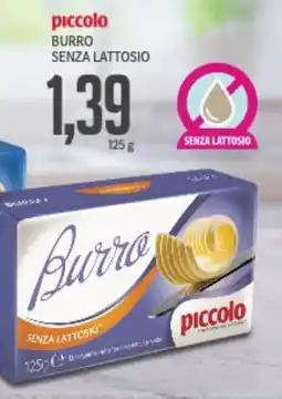 Supermercati Piccolo Piccolo burro senza lattosio offerta