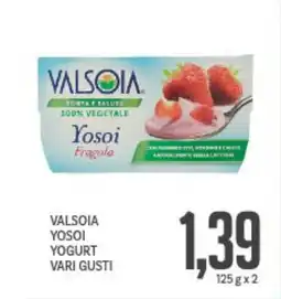 Supermercati Piccolo Valsoia yosoi yogurt vari gusti offerta