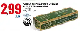 Eurospin Tonno all'olio extra vergine di oliva pinna gialla ONDINA offerta